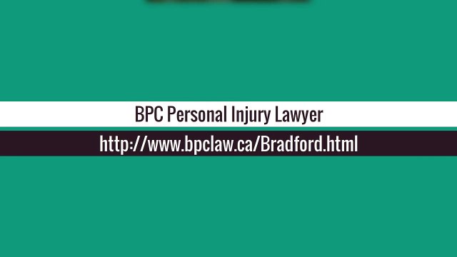 Injury Attorney Bradford - BPC Personal Injury Lawyer (800) 947-1436