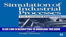 Ebook Simulation of Industrial Processes for Control Engineers Free Read