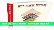 Best Seller Why  Where  Matters: Understanding and Profiting from GPS, GIS, and Remote Sensing