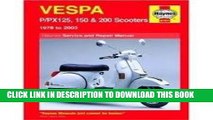 Ebook Vespa P/PX125, 150   200 Scooters 1978-2009 8th (eighth) edition Text Only Free Read