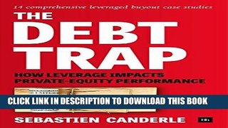[PDF] The Debt Trap: How leverage impacts private-equity performance Popular Collection