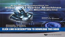 Ebook A Gentle Introduction to Support Vector Machines in Biomedicine: Theory and Methods (Volume