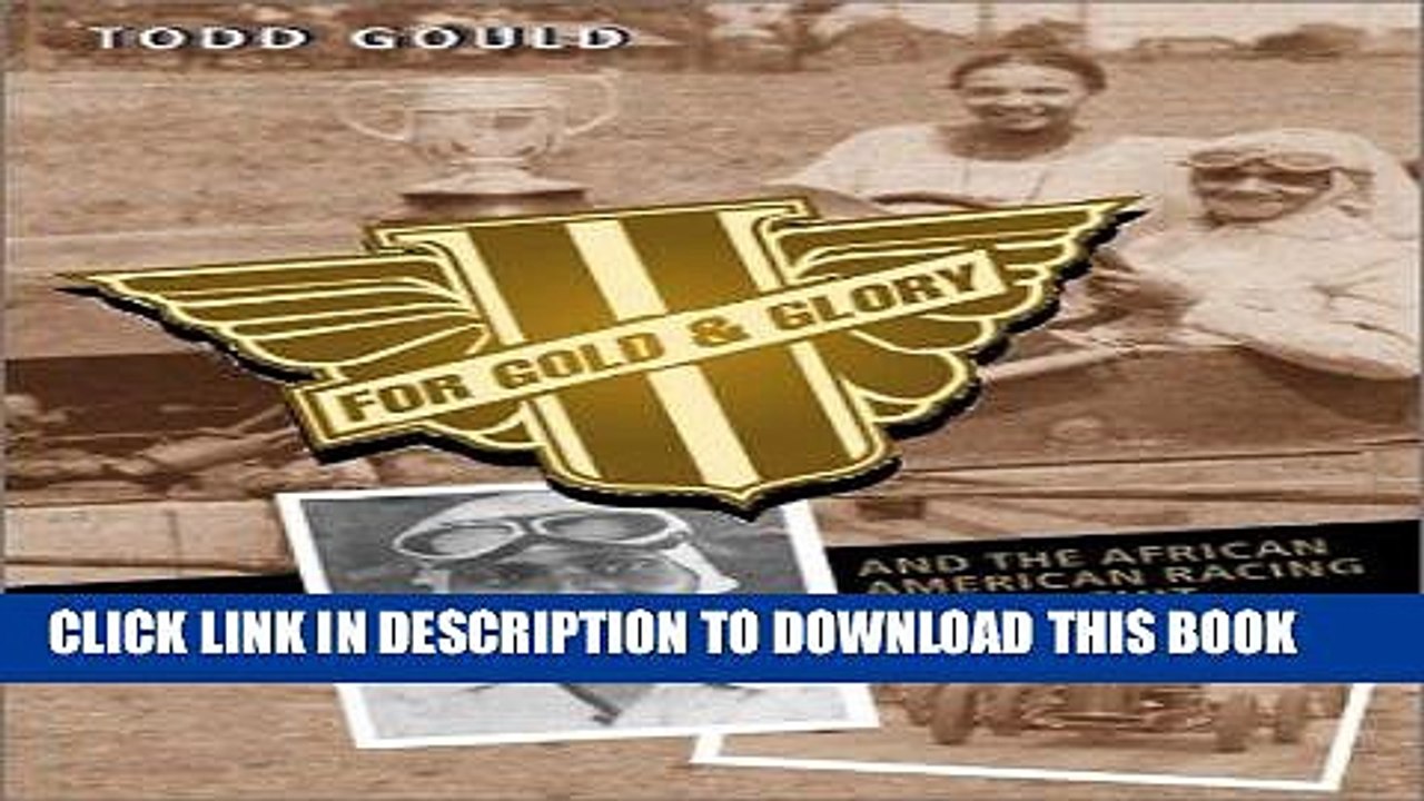 [PDF] Mobi For Gold and Glory: Charlie Wiggins and the African-American Racing Car Full Online