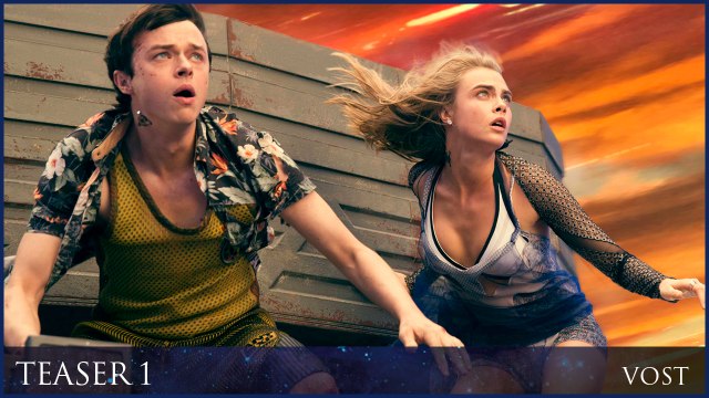 VALERIAN - Teaser 1 officiel VOST [Dane Dehaan, Cara Delevingne]