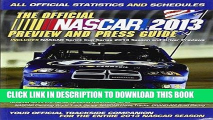 [PDF] Mobi The Official Nascar 2013 Preview and Press Guide: All Official Statistics and Schedules