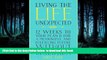 Best books  Living the Life Unexpected: 12 Weeks to Your Plan B for a Meaningful and Fulfilling