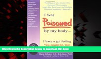 liberty books  I Was Poisoned By My Body: The Odyssey of a Doctor Who Reversed Fibromyalgia, Leaky