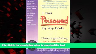 liberty books  I Was Poisoned By My Body: The Odyssey of a Doctor Who Reversed Fibromyalgia, Leaky