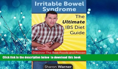 Best book  Irritable Bowel Syndrome: The Ultimate IBS Diet Guide BOOOK ONLINE