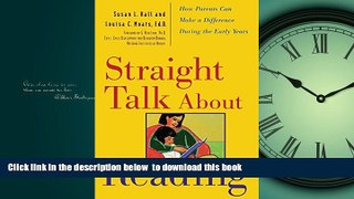 Best book  Straight Talk About Reading: How Parents Can Make a Difference During the Early Years