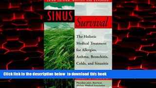Best books  Sinus Survival: The Holistic Medical Treatment for Allergies, Asthma, Bronchitis,