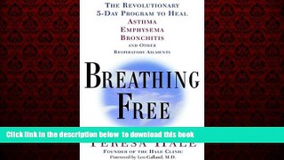 liberty book  Breathing Free: The Revolutionary 5-Day Program to Heal Asthma, Emphysema,