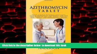 Read books  AZITHROMYCIN Tablet: Treats Certain Bacterial Infections, such as Bronchitis,
