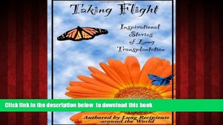 liberty book  Taking Flight: Inspirational Stories of Lung Transplantation BOOOK ONLINE