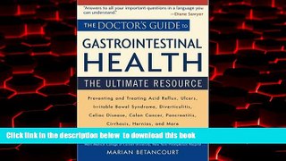 liberty book  Doctor s Guide to Gastrointestinal Health Preventing and Treating Acid Reflux,