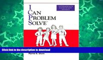 READ BOOK  I Can Problem Solve: An Interpersonal Cognitive Problem-Solving Program : Intermediate