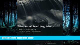 Online eBook  The Art of Teaching Adults: How to Become an Exceptional Instructor and Facilitator
