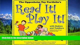 READ book  Read It! Play It! with Babies and Toddlers  FREE BOOOK ONLINE