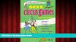 FREE DOWNLOAD  101 Circus Games for Children: Juggling  Clowning  Balancing Acts  Acrobatics