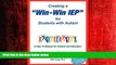 READ book  Creating a Win-Win IEP for Students with Autism: A How-To Manual for Parents and