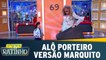 ``Alô Porteiro`` versão Marquito