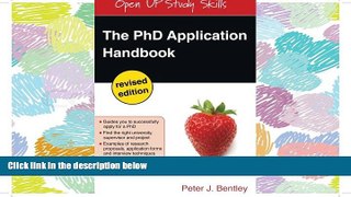 Fresh eBook  The PhD Application Handbook: Revised Edition (Open Up Study Skills)