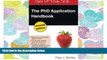 Fresh eBook  The PhD Application Handbook: Revised Edition (Open Up Study Skills)