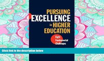Fresh eBook  Pursuing Excellence in Higher Education: Eight Fundamental Challenges