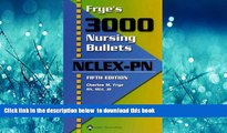 Best books  Frye s 3000 Nursing Bullets for NCLEX-PN BOOOK ONLINE