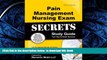 Read books  Pain Management Nursing Exam Secrets Study Guide: Pain Management Nursing Test Review