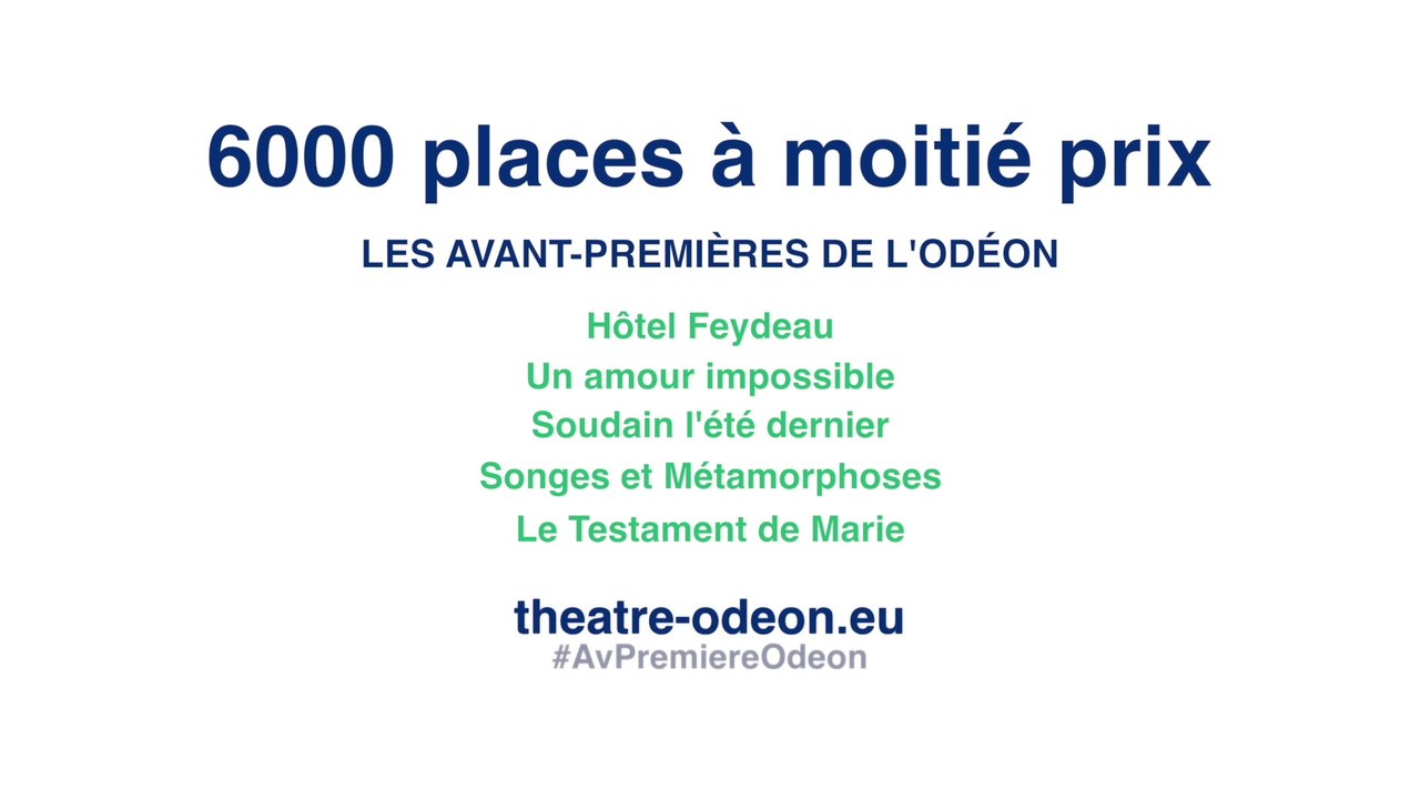 L'Odéon est à vous - Les avant-premières de l'Odéon-Théâtre de l'Europe