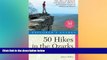 Buy NOW Johnny Molloy Explorer s Guide 50 Hikes in the Ozarks: Walks, Hikes, and BackpacksÂ in the