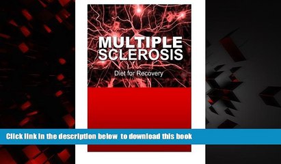 Best books  Multiple Sclerosis - Diet for Recovery: The Multiple Sclerosis Autoimmune Disease