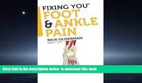 Read book  Fixing You: Foot   Ankle Pain: Self-treatment for foot and ankle pain, heel spurs,