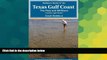 Buy NOW Colby Sorrells Flyfisher s Guide to the Texas Coast: Includes Light Tackle (Flyfisher s