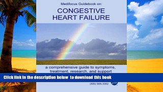 Best books  Medifocus Guidebook on: Congestive Heart Failure BOOOK ONLINE