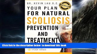liberty book  Your Plan for Natural Scoliosis Prevention and Treatment: Health In Your Hands, 3rd