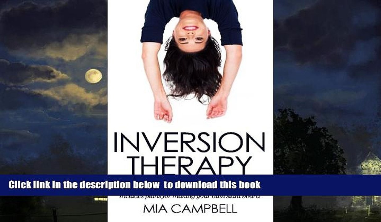 liberty book  Inversion Therapy: Relieve lower back and sciatica pain, improve posture, and