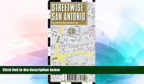 Buy Streetwise Maps Streetwise San Antonio Map - Laminated City Center Street Map of San Antonio,