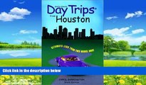 Buy  Day Trips from Houston, 9th: Getaways Less than Two Hours Away (Day Trips Series) Carol