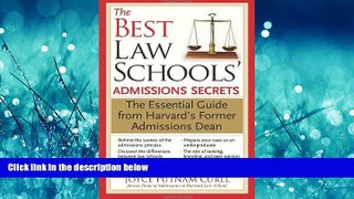 Fresh eBook  The Best Law Schools  Admissions Secrets: The Essential Guide from Harvard s Former