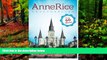 PDF Lisa Beaumont Anne Rice s Unauthorized French Quarter Tour: Anne Rice s New Orleans  Pre Order