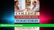 Fresh eBook  College Admissions Together: It Takes a Family (Capital Ideas)