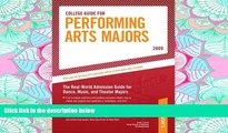 Fresh eBook  College Guide for Performing Arts Majors - 2009 (Peterson s College Guide for