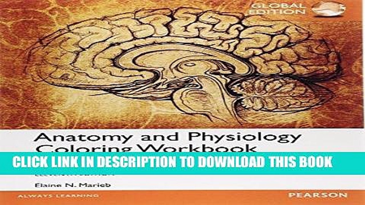 [PDF] Anatomy and Physiology Coloring Workbook: A Complete Study Guide, Global Edition Full