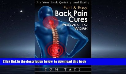 liberty book  Fast   Easy Back Pain Cures Proven to Work: Fix Your Back Quickly and Easily READ