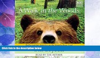 #A# A Walk in the Woods: Rediscovering America on the Appalachian Trail by Bryson, Bill published