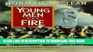 [PDF] Young Men and Fire: A True Story of the Mann Gulch Fire Popular Online