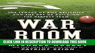 [PDF] War Room: The Legacy of Bill Belichick and the Art of Building the Perfect Team Popular Online