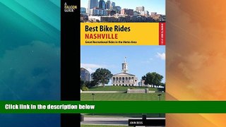 #A# Best Bike Rides Nashville: A Guide to the Greatest Recreational Rides in the Metro Area (Best